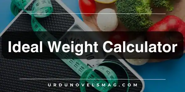 Ideal Weight Calculator